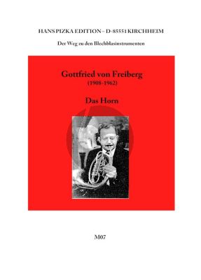 Freiberg Das Horn Der Weg zu den Blechblasinstrumenten (aus "Hohe Schule der Musik" Text und Notenbeispiele auf Deutsch)