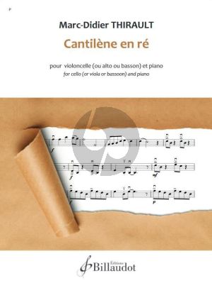 Thirault Cantilene en ré Violoncelle (ou Alto / Basson) et Piano
