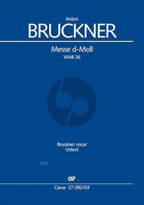Bruckner Messe d-Moll WAB 26 fur soli SATB, gemischtes Chor und Orchester (Klavierauszug) (Knud Breyer)