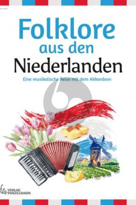 Folklore aus den Niederlanden für Akkordeon (arr. René te Bogt)