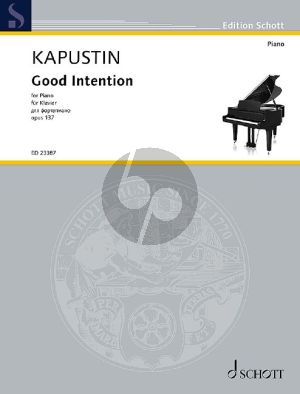 Kapustin Good Intention Op.137 for Piano Solo