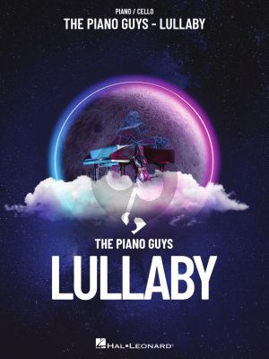The Piano Guys – Lullaby Piano and Cello