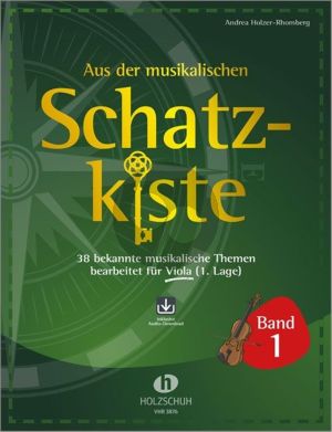 Holzer-Rhomberg Aus der musikalischen Schatzkiste 1 - Viola (38 bekannte musikalische Themen im 1. Lage) (Buch mit Audio online)