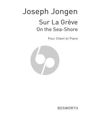 Jongen Sur le Greve (On the Sea-Shore) for Voice and Piano
