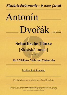 Dvorak Schottische Tänze Op. 41 für 2 Violinen, Viola und Violoncello (Part./Stimmen) (arr. Claus-D. Ludwig)