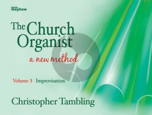 Tambling The Church Organist Volume 3 Improvisation