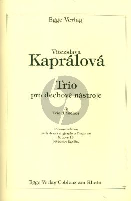 Kapralova Trio für Trio d'anches für Oboe, Klarinette und Fagott (Part./Stimmen)
