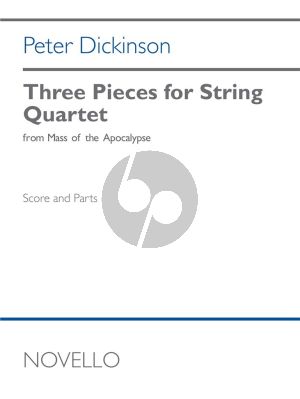 Dickinson Three Pieces for String Quartet (from Mass of the Apocalypse) (Score/Parts)
