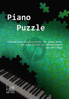 Mayr Piano Puzzle (Klitzekleine Klavierstücke für jedes Alter von ganz leicht bis mittelschwer)