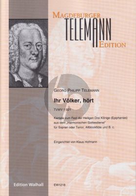 Telemann Ihr Völker, Hört TVWV 1:921 für Sopran oder Tenor [es’ - g’’], Altblockflöte & B.C. (Herausgegeben von Klaus Hofmann)