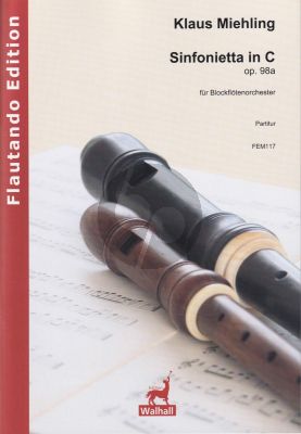 Miehling Sinfonietta in C Op.98a für Blockflötenorchester (Score Only)