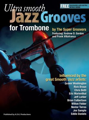 Ultra Smooth Jazz Grooves for Trombone Book/mp3 files
