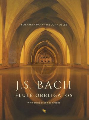 Bach Flute Obbligatos for Flute and Piano (Score and Part) (Arranged by Elisabeth Parry and John Alley)