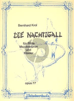 Krol Die Nachtigall op.77 für Flöte, Mezzosopran und Klavier