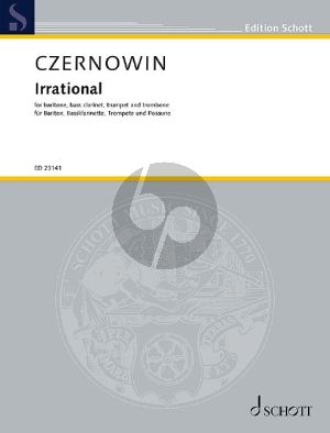 Czernowin Irrational for Baritone, Bass Clarinet, Trumpet and Trombone (Score/Parts)