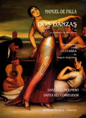 Falla 2 Danzas de 'El Sombrero de Tres Picos for Guitar Solo (Transcribed by Angelo Boschian)