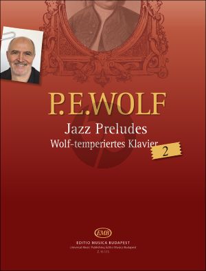 Wolf Wolf-Temperiertes Klavier Vol.2 - 24 Jazz Preludes for Piano Solo