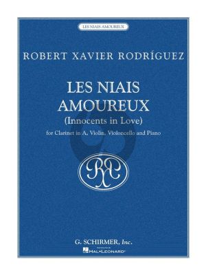 Rodriguez Les Niais Amoureux For Clarinet in A, Violin, Cello, Piano (Score/Parts)