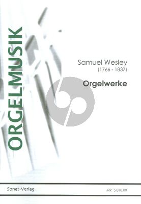 Wesley Ausgewahlte Orgelwerke