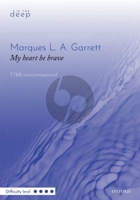 Garrett My heart be brave TTBB