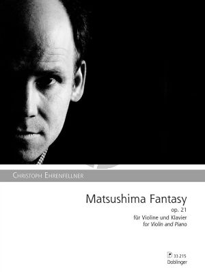 Ehrenfellner Matsushima-Fantasy Op. 21 Violine und Klavier