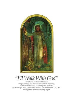 I'll Walk with God