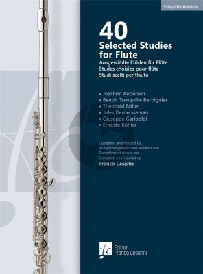 40 Selected Studies for Flute (compiled and edited by Franco Cesarini)