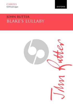 Rutter Blake's Lullaby SATB and Organ