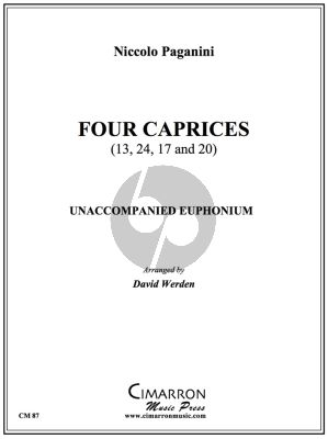 Paganini 4 Caprices No. 13, 24, 17 and 20 (Original for Violin) arranged for Euphonium Solo (arr. by David Werden)