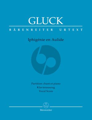 Gluck Iphigénie en Aulide Soloists-Choir and Orchestra Vocal Score (fr./germ.) (Tragedy – Opera in three acts) (Marius Flothuis)