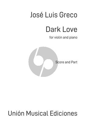 Greco Dark Love for Violin and Piano (Six Essences)