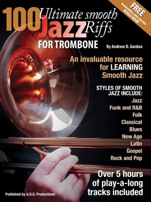 Gordon 100 Ultimate Smooth Jazz Grooves for Trombone Book/mp3 files