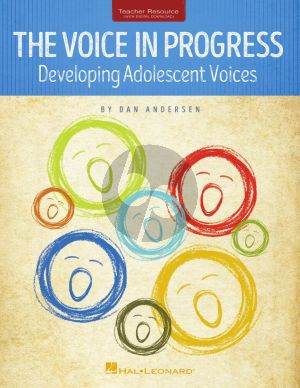 Andersen The Voice in Progress: Developing the Adolescent Voice (Book with Audio online)
