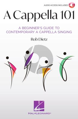 Dietz A Cappella 101 (A Beginner's Guide to Contemporary a Cappella Singing) (Book with Audio online)
