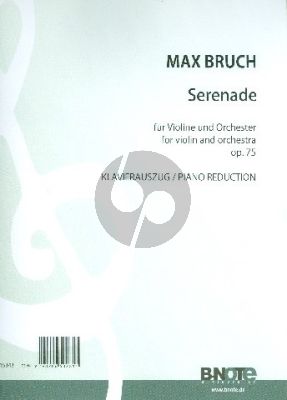 Bruch Serenade a-minor Op. 75 Violin and Orchestra (piano reduction)