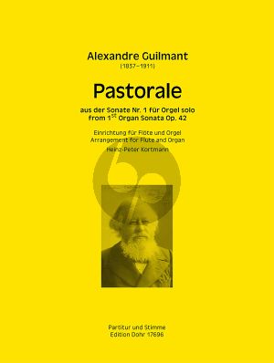 Guilmant Pastorale aus Sonate Op. 42,1 für Flöte und Orgel (transcr. Heinz-Peter Kortmann)