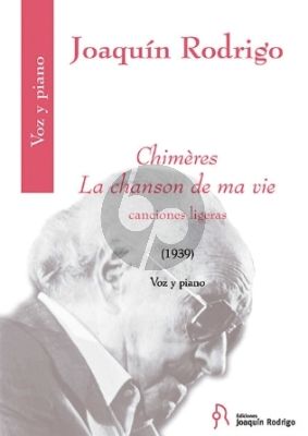 Rodrigo Chimères - La chanson de ma vie Voice and Piano (Canciones ligeras)