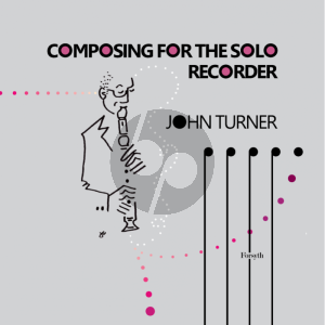 Turner Composing for the Solo Recorder
