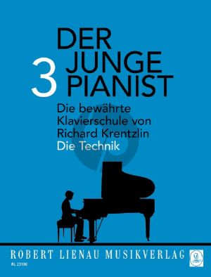 Krentzlin Der Junge Pianist Vol. 3 Praktischer Lehrgang für den Anfangsunterricht (Die Technik)