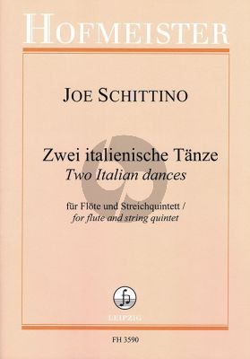 Schittino 2 Italienische Tanze fir Flote und Streichquintett Partitur und Stimmen