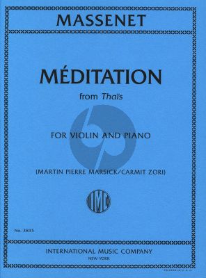 Massenet Meditation from Thais for Violin and Piano (Edited by Martin Pierre Marsick and Carmit Zori)