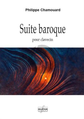 Chamouard Suite baroque pour Clavecin
