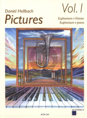 Hellbach Pictures Vol.1 fur Euphonium und Klavier Buch mit Cd