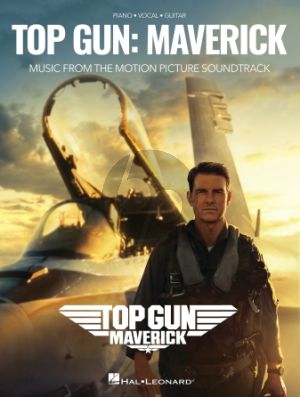 Top Gun: Maverick Piano-Vocal-Guitar (Music from the Motion Picture Soundtrack)