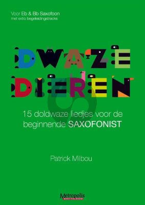 Milbou Dwaze Dieren voor Eb of Eb Saxofoon met Begeleidingstracks (Book with Audio online)