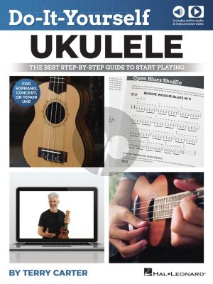Carter Do-It-Yourself Ukulele (The Best Step-by-Step Guide to Start Playing for Soprano, Concert, or Tenor Ukulele) (Book with Audio online)