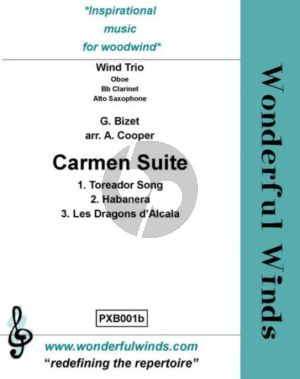 Bizet Carmen Suite for Wind Trio (Score and Parts) (Oboe, Clarinet and Alto Saxophone)