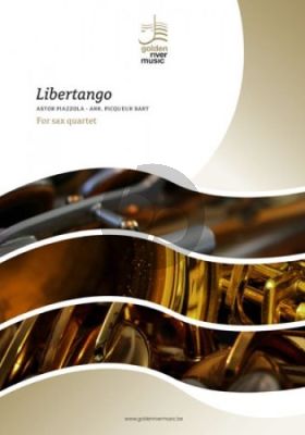 Piazzolla Libertango for Saxophone Quartet (SATB) (Score/Parts) (tanscr. Bart Picqueur)
