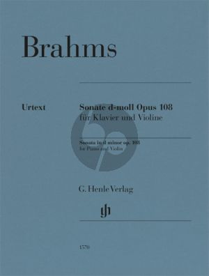 Brahms J. Violin Sonata d minor Op.108 Violin and Piano (Fingering and bowing for Violin by Frank Peter Zimmermann) (Edited by Bernd Wiechert - Fingering Martin Helmchen)