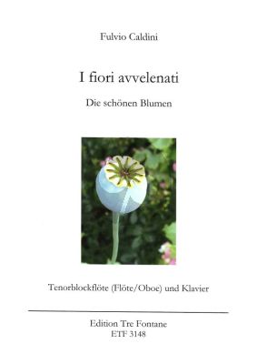 Caldini I fiori avvelenati (Die schönen Blumen) Op. 163 Tenorblockflöte (Flöte/Oboe) und Klavier